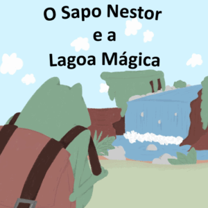 O sapo Nestor e a lagoa mágica